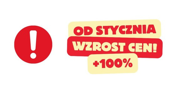 Wzrost cen od stycznia!